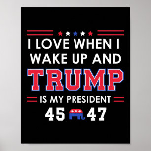 Poster J'Aime Quand Je Me Réveille Le Matin Donald Trump