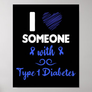 Poster J'aime quelqu'un avec diabète de type 1 Diabétique