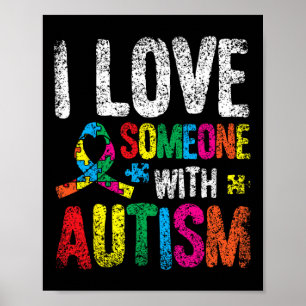 Poster J'Aime Quelqu'Un Avec L'Autisme Autistes Soutien