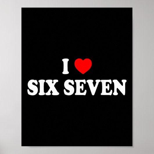 Poster J'aime Six Sept Je Cœur 67 Mème Drôle (Devant)