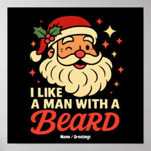 Poster J'aime un homme avec une barbe Xmas Père Noël drôl