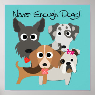 Poster Jamais Assez De Chiens