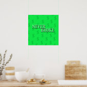 Poster JAMAIS BROKE(All Green) (Cuisine)