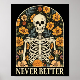Poster Jamais Mieux Squelette Floral Funky Skull Hallowee