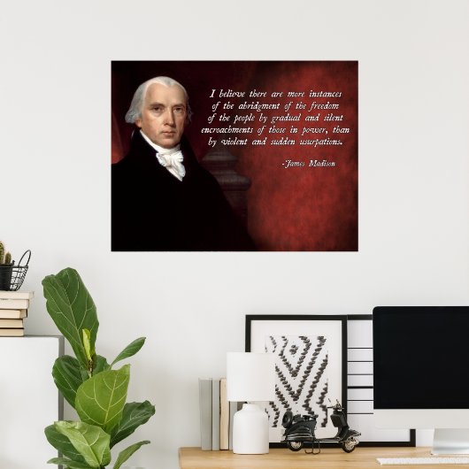 Poster James Madison Citation (Bureau à domicile)