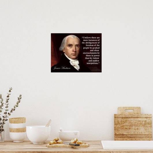 Poster James Madison Freedom Citation Imprimer (Cuisine)