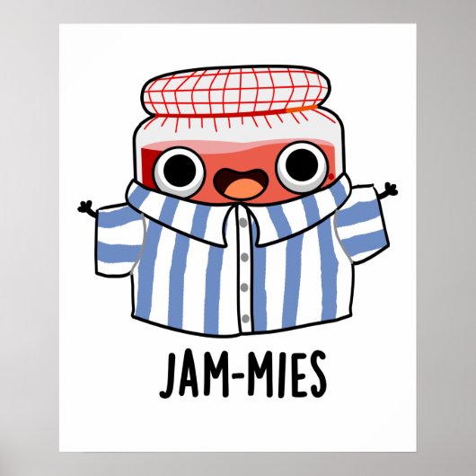 Poster Jammies Funny Pyjamma Jam Pun (Devant)