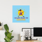 Poster J'apporte toujours le soleil (Bureau à domicile)