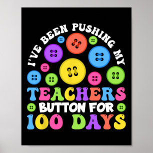 Poster J'Appuie Sur Mon Bouton Enseignants Depuis 100 Jou