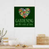 Poster Jardinage sur le côté de l'amour (Cuisine)
