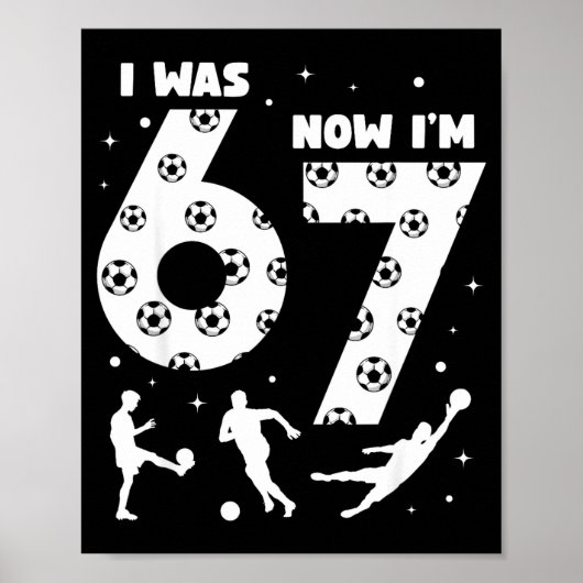 Poster J'avais 6 ans maintenant j'ai 7 ans enfants footba (Devant)