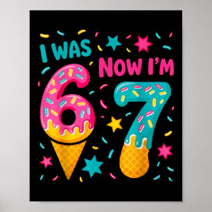 Poster J'avais 6 ans maintenant j'ai 7 ans Six Sept Mème