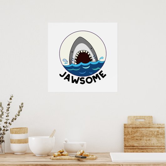 Poster Jawsome Funny Shark Teeth Pun (Cuisine)