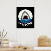Poster Jawsome Funny Shark Teeth Pun Dark BG (Cuisine)