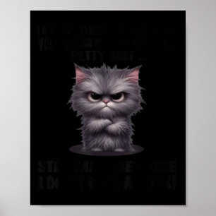 Poster Je Chat Refuse Embrasser N'importe Qui Veut
