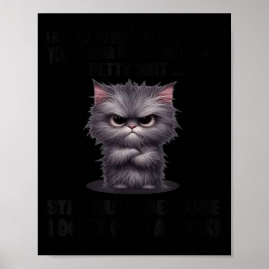 Poster Je Chat Refuse Embrasser N'importe Qui Veut (Devant)