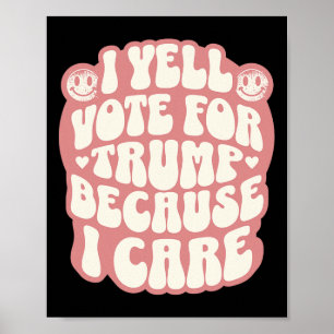 Poster Je choisis le délinquant drôle Trump patriote répu