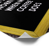 Poster Je commencerai à travailler quand mon café le fera (Coin)