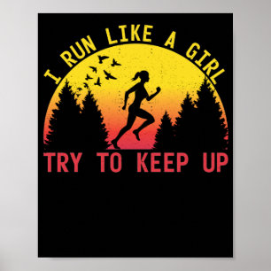 Poster Je Cours Comme Une Fille Essaie De Garder Le Coure