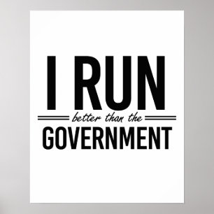 Poster Je cours mieux que le gouvernement - -