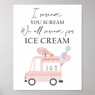 Poster Je Crie Nous Crions Pour Un Camion Glace Cream Ann