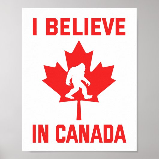Poster Je Crois Au Canada - Bigfoot Drôle (Devant)