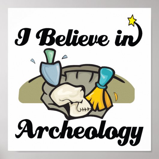 Poster je crois en archéologie (Devant)