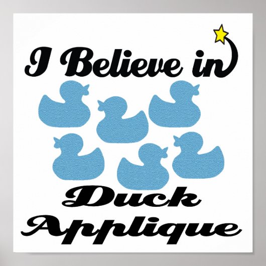 Poster je crois en duck applique (Devant)