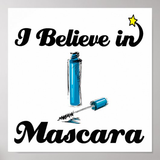 Poster je crois en mascara (Devant)