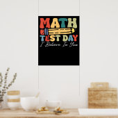 Poster Je Crois En Vous Test Jour Motivation Math Enseign (Cuisine)
