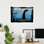 Poster Je Crois Que Nessie Vit (Bureau à domicile)