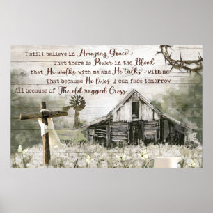 Poster Je Crois Toujours En La Grâce Extraordinaire Dieu