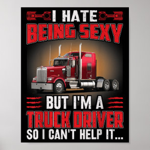 Poster Je déteste être Y mais je suis conducteur de camio