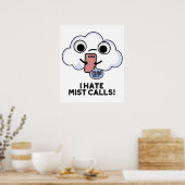Poster Je déteste Mist appelle drôle Cloud Pun (Cuisine)