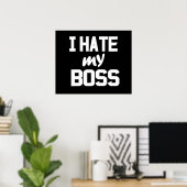 Poster Je déteste mon patron (Bureau à domicile)