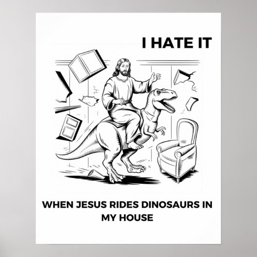 Poster Je déteste quand Jésus dirige des dinosaures dans (Devant)
