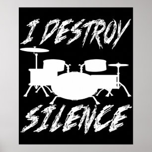 Poster Je détruit Silence Drummer Music Band Drum Player