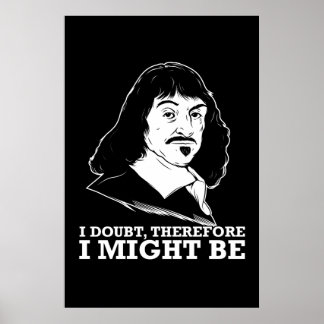 Poster je doute donc que je sois - rene descartes