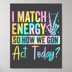 Poster Je fais correspondre l'énergie, alors comment allo