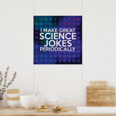 POSTER JE FAIS DE GRANDS JOKES SCIENTIFIQUES PÉRIODIQUEME (Cuisine)