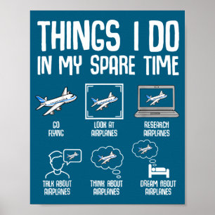 Poster Je fais des choses d'avion pendant mon temps libre