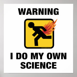 Poster Je fais ma propre science - Drôle Flaming Fart Hum