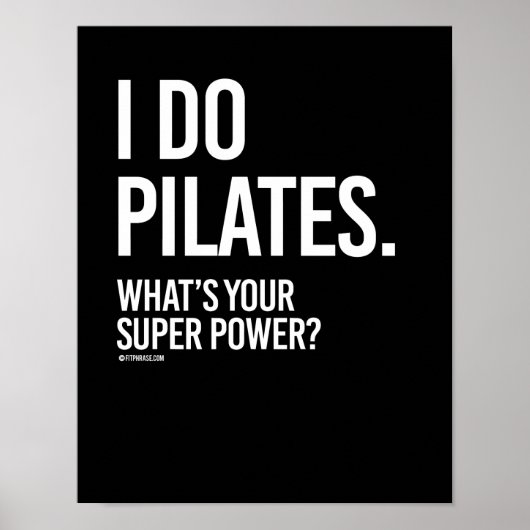 Poster Je fais Pilates - Quelle est votre super puissance (Devant)
