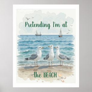 Poster Je fais semblant d'être à la plage, Citation amusa