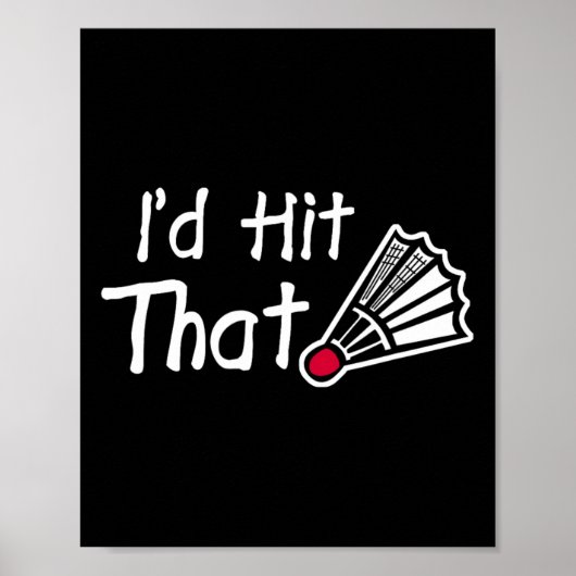 Poster Je frapperais ce Volant de badminton (Devant)