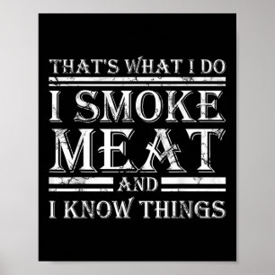 Poster Je Fumais De La Viande Et Je Connais Des Choses Dr