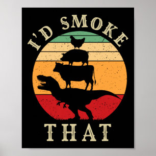 Poster Je fumerais ce barbecue Vintage de viande grill fu