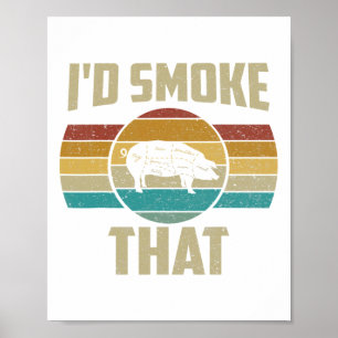 Poster Je fumerais cette chemise drôle Retro Bbq Pig Meat