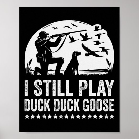 Poster Je Joue Encore Drôle Chasse Au Canard (Devant)
