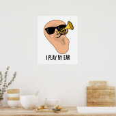 Poster Je Joue Par Ear Funny Music Pun (Cuisine)